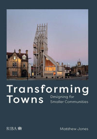 Cover image: Transforming Towns 1st edition 9781859469064