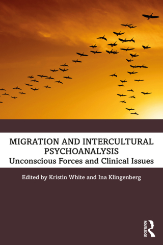Cover image: Migration and Intercultural Psychoanalysis 1st edition 9780367634414