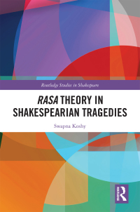 Cover image: Rasa Theory in Shakespearian Tragedies 1st edition 9780367634421