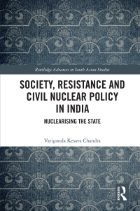 Imagen de portada: Society, Resistance and Civil Nuclear Policy in India 1st edition 9780367561468