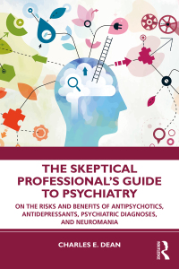 Imagen de portada: The Skeptical Professional’s Guide to Psychiatry 1st edition 9780367469207
