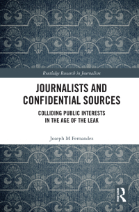 Cover image: Journalists and Confidential Sources 1st edition 9780367635015