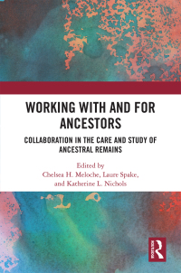Cover image: Working with and for Ancestors 1st edition 9780367635114