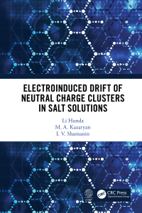 Immagine di copertina: Electroinduced Drift of Neutral Charge Clusters in Salt Solutions 1st edition 9780367497064