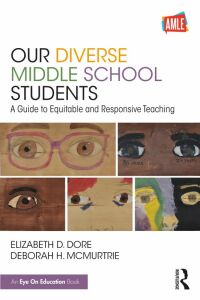 Cover image: Our Diverse Middle School Students 1st edition 9780367510893