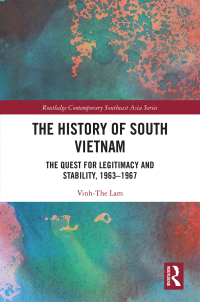 Cover image: The History of South Vietnam - Lam 1st edition 9780367618896