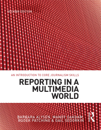 Cover image: Reporting in a Multimedia World 2nd edition 9781742374338