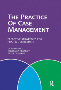 Cover image: The Practice of Case Management 1st edition 9780367719876