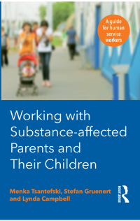 Cover image: Working with Substance-Affected Parents and their Children 1st edition 9780367720162