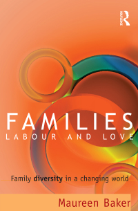 Cover image: Families, Labour and Love 1st edition 9781864489859
