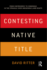 Imagen de portada: Contesting Native Title 1st edition 9780367717810