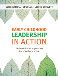 Cover image: Early Childhood Leadership in Action 1st edition 9780367717988