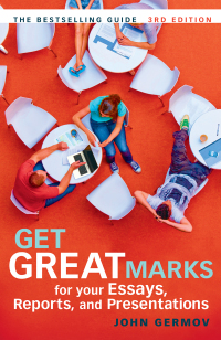 Omslagafbeelding: Get Great Marks for Your Essays, Reports, and Presentations 3rd edition 9781741754520