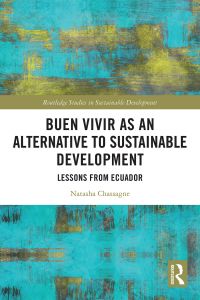 Cover image: Buen Vivir as an Alternative to Sustainable Development 1st edition 9780367636302