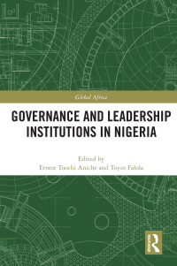 Imagen de portada: Governance and Leadership Institutions in Nigeria 1st edition 9780367626518