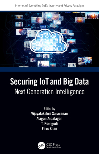 Omslagafbeelding: Securing IoT and Big Data 1st edition 9780367432881