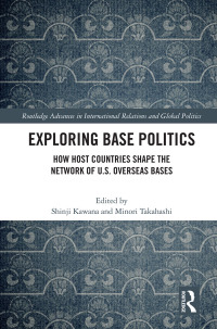 Imagen de portada: Exploring Base Politics 1st edition 9780367404758