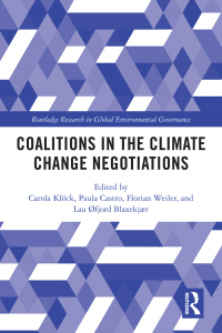 Imagen de portada: Coalitions in the Climate Change Negotiations 1st edition 9780367637354