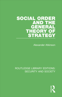 Titelbild: Social Order and the General Theory of Strategy 1st edition 9780367608187