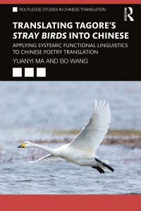 Cover image: Translating Tagore's Stray Birds into Chinese 1st edition 9780367415464