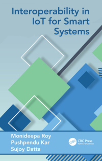 Imagen de portada: Interoperability in IoT for Smart Systems 1st edition 9780367519865