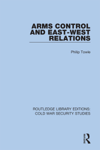 Titelbild: Arms Control and East-West Relations 1st edition 9780367613181