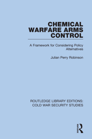 Cover image: Chemical Warfare Arms Control 1st edition 9780367627492