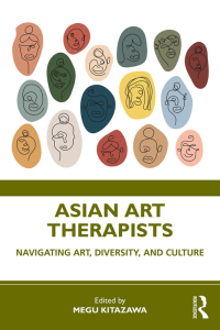 صورة الغلاف: Asian Art Therapists 1st edition 9780367625481