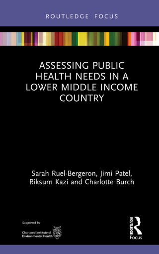 Cover image: Assessing Public Health Needs in a Lower Middle Income Country 1st edition 9780367530372