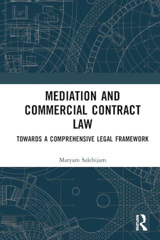 Cover image: Mediation and Commercial Contract Law 1st edition 9780367639341