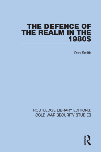 Cover image: The Defence of the Realm in the 1980s 1st edition 9780367611897