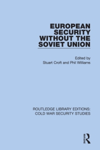 Cover image: European Security without the Soviet Union 1st edition 9780367608521