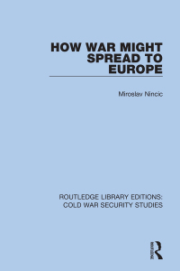Cover image: How War Might Spread to Europe 1st edition 9780367627096