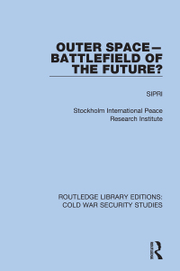 Imagen de portada: Outer Space - Battlefield of the Future? 1st edition 9780367627652