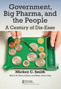 Imagen de portada: Government, Big Pharma, and The People 1st edition 9780367432447