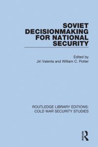 Cover image: Soviet Decisionmaking for National Security 1st edition 9780367621384