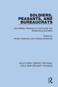 Omslagafbeelding: Soldiers, Peasants, and Bureaucrats 1st edition 9780367622510