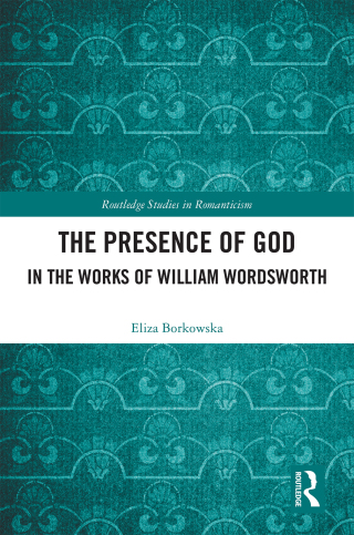 表紙画像: The Presence of God in the Works of William Wordsworth 1st edition 9780367608125