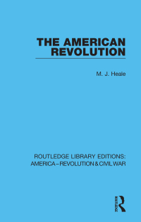 Omslagafbeelding: The American Revolution 1st edition 9780367641269