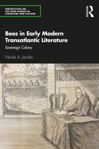 Cover image: Bees in Early Modern Transatlantic Literature 1st edition 9780367641573