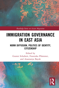 Cover image: Immigration Governance in East Asia 1st edition 9780367559021