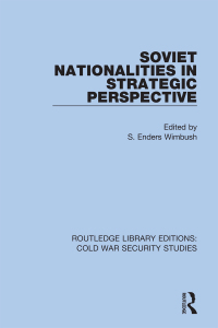 Cover image: Soviet Nationalities in Strategic Perspective 1st edition 9780367617837