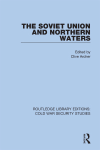 Cover image: The Soviet Union and Northern Waters 1st edition 9780367560850