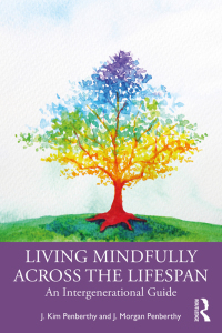 Titelbild: Living Mindfully Across the Lifespan 1st edition 9780367370145