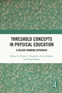 Titelbild: Threshold Concepts in Physical Education 1st edition 9780367643386