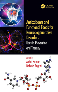 Omslagafbeelding: Antioxidants and Functional Foods for Neurodegenerative Disorders 1st edition 9780367333225