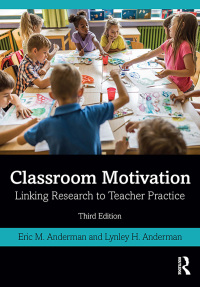 Cover image: Classroom Motivation 3rd edition 9780367821265