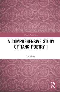 Titelbild: A Comprehensive Study of Tang Poetry I 1st edition 9780367644147