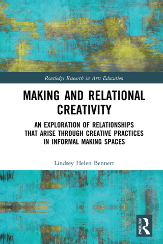 Imagen de portada: Making and Relational Creativity 1st edition 9780367524852