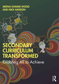 Cover image: Secondary Curriculum Transformed 1st edition 9780367900878